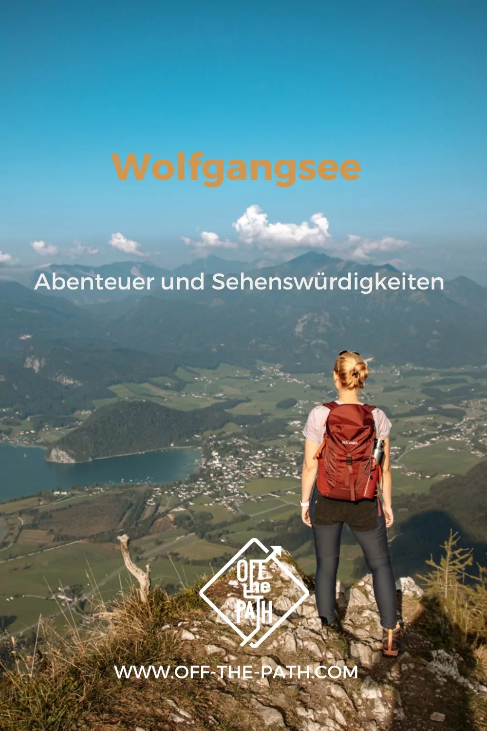 Was muss man am Wolfgangsee gesehen haben?